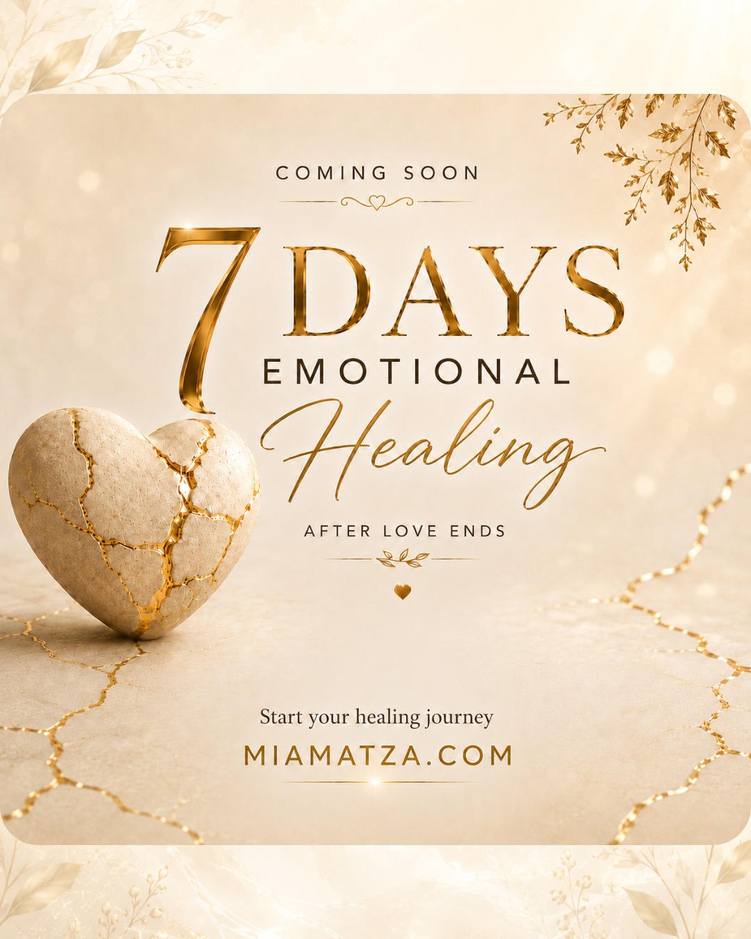 7 Days to Emotional Healing After Love Ends